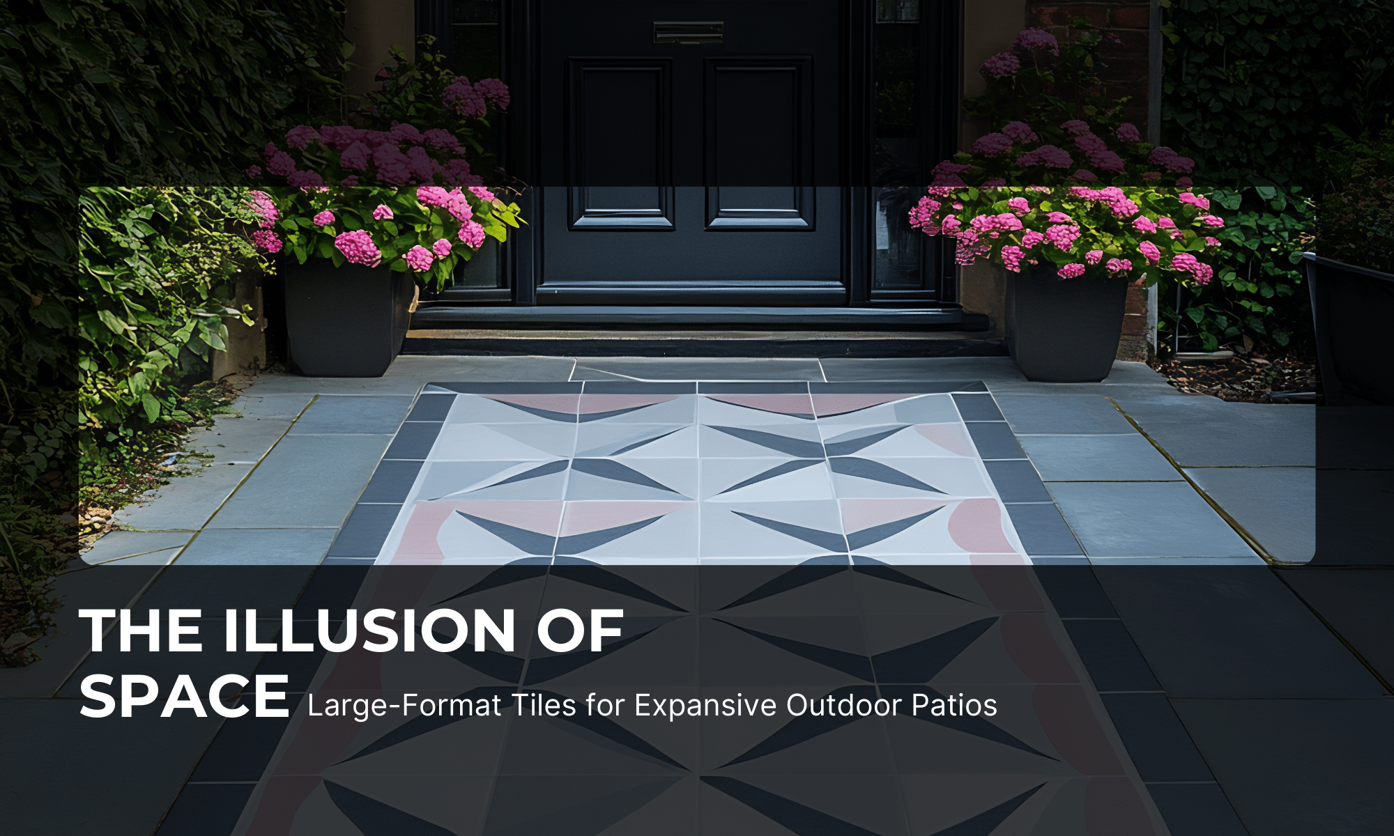 How Large-Format Tiles Transform Small Outdoor Patios